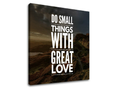 Motivációs vászonképek Do small things_001