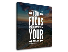 Motivációs vászonképek Your focus