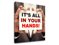 Motivációs vászonképek Its all in your hands_002